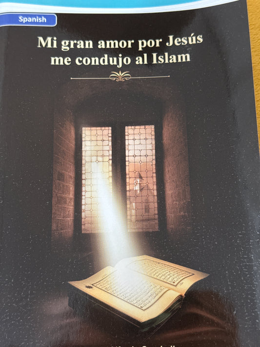 Mi gran amor por Jesús me condujo al islam